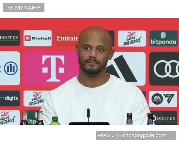 孔帕尼力挺诺伊尔失误不重要赞迪亚斯本周进球表现出色